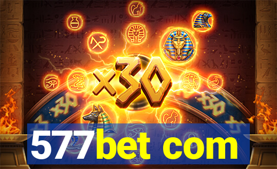 577bet com